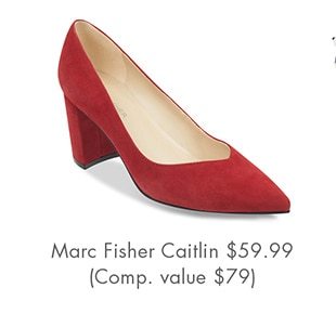 MARC FISHER CAITLIN $59.99 (COMP. VALUE $79)