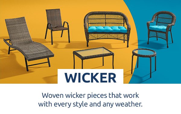 Wicker: Woven wicker pieces that work with every style and every weather.