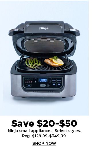 save $20-$50 on ninja small appliances. shop now.
