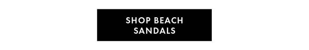 SHOP BEACH SANDALS