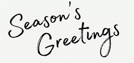 SEASON'S GREETINGS