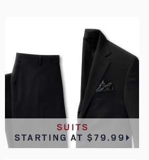 Clearance Suits starting at $79.99 >