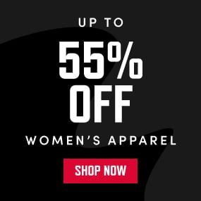 UP TO 55% OFF WOMEN'S APPAREL