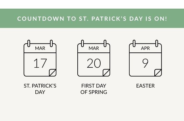 COUNTDOWN TO ST.PATRICK'S DAY IS ON!