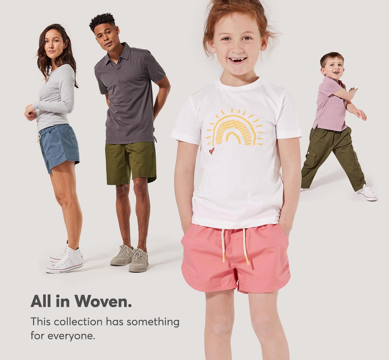 All in Woven. This collection has something for everyone.