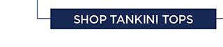 Shop Tankini Tops