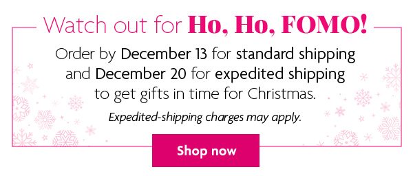 Watch out for Ho, Ho, FOMO! - Shop now