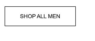 SHOP ALL MEN