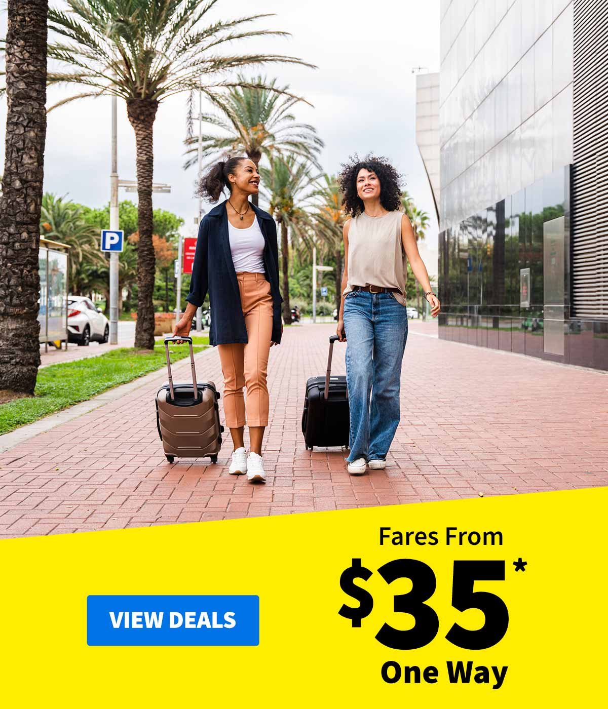 Fares From $35* One Way