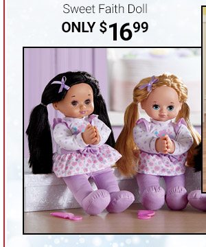 Sweet Faith Doll Only $16.99