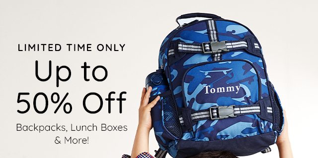 LIMITED TIME ONLY - UP TO 50% OFF BACKPACKS, LUNCH BOXES & MORE