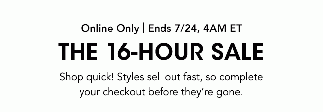 THE 16-HOURS SALE