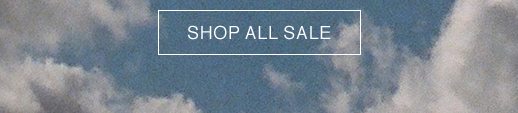 SHOP ALL SALE.