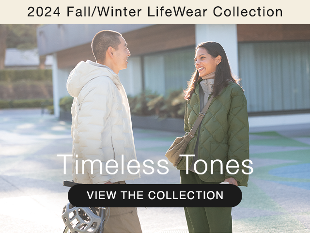 2024 FALL AND WINTER LIFEWEAR COLLECTION VIEW MORE