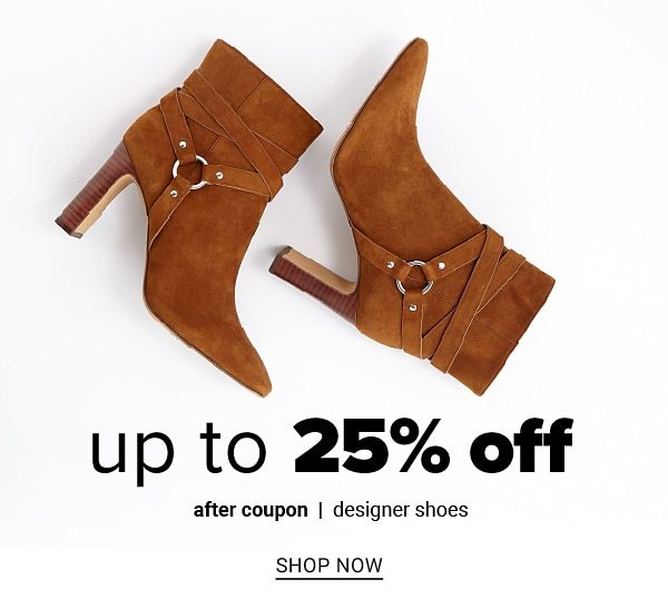 Up to 25% Off After Coupon - Designer Shoes - Shop Now