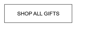 Shop All Gifts