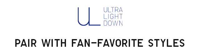 HEADER 3 - ULTRA LIGHT DOWN