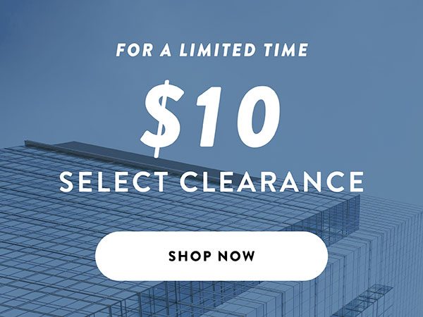 $10 Select Clearance Styles