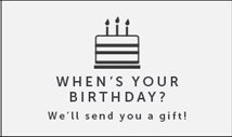 When is your birthday?