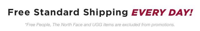 Free Standard Shipping Every Day!