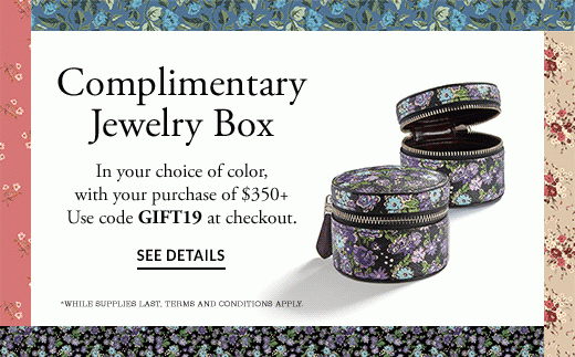 COMPLIMENTARY JEWELRY BOX | SEE DETAILS