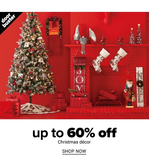 Up to 60% off Christmas Décor - Shop Now