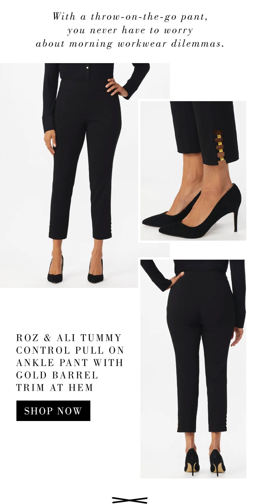 ROZ & ALI TUMMY CONTROL PULL ON ANKLE PANT WITH GOLD BARREL TRIM AT HEM - MISSES