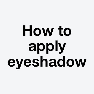 how to apply eyeshadow