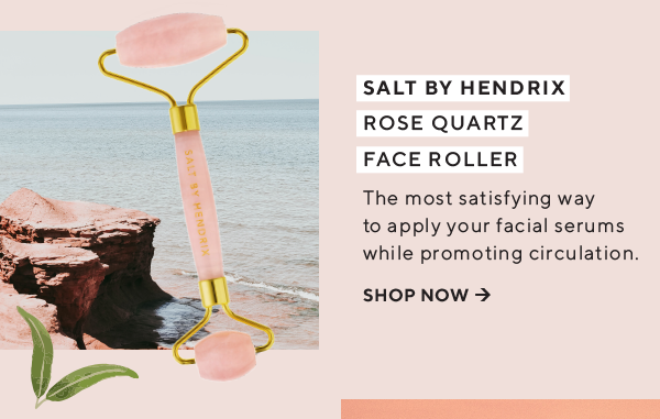 Salt by Hendrix Rose Quartz Face Roller