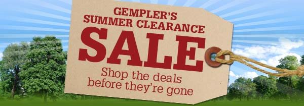 GEMPLER'S Summer Clearance SALE - Shop the deals before they're gone