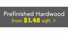 Prefinished Hardwood from $1.48/sqft