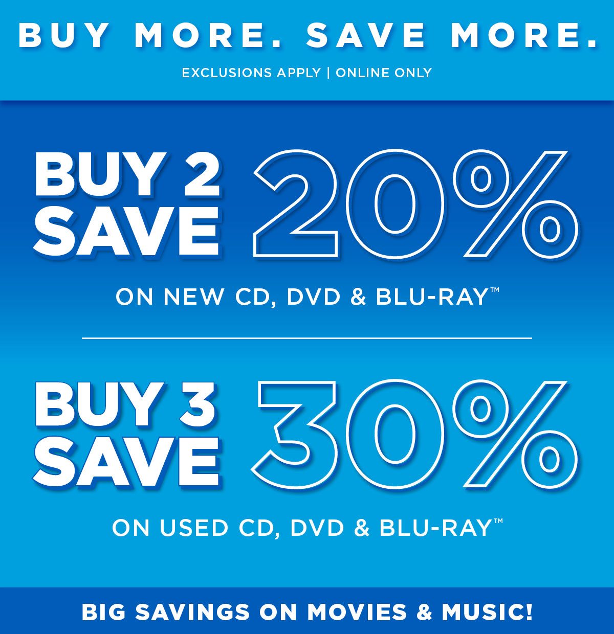Buy More, Save More on CDs, DVDs, Blu-Ray & USED