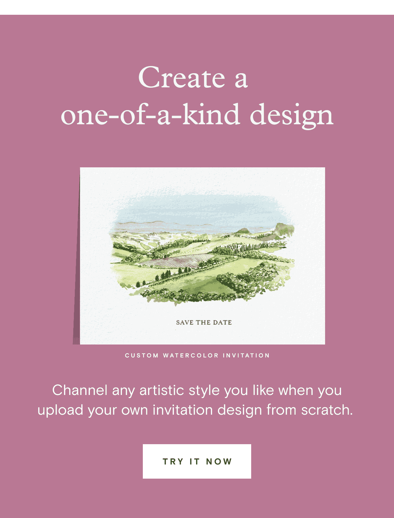 Create a one-of-a-kind design. TRY IT NOW