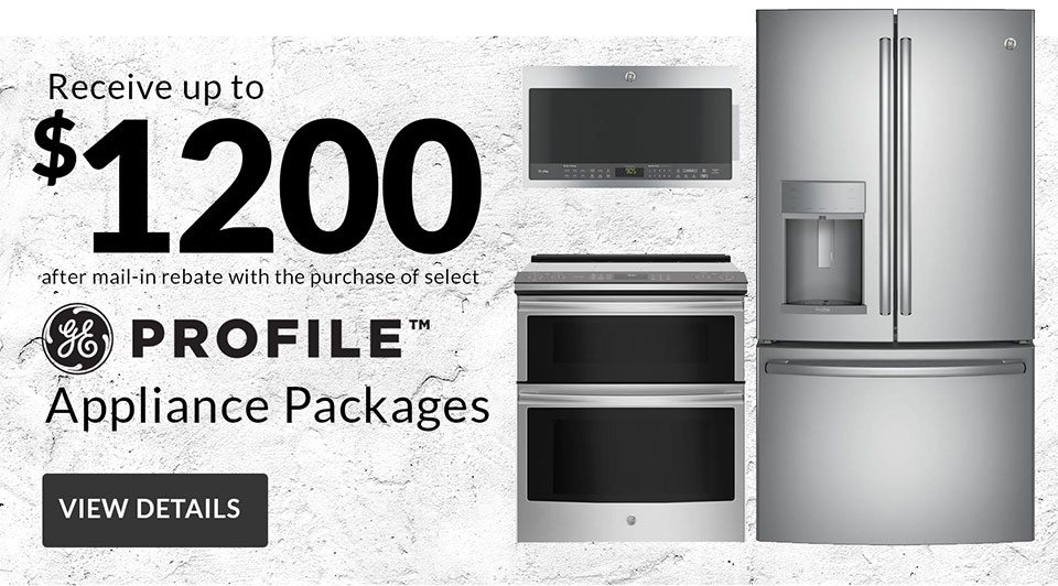 Receive up to $1200 after mail-in rebate with the purchase of select GE Profile appliance packages
