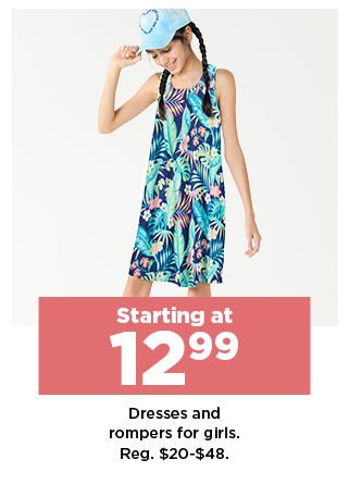 starting at 12.99 dresses and rompers for girls. shop now.