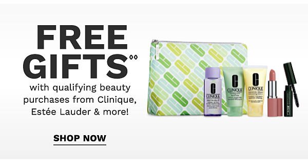 FREE GIFTSââ with qualifying beauty purchases from Clinique, Estee Lauder & more! Shop Now.