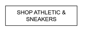 SHOP ATHLETIC & SNEAKERS