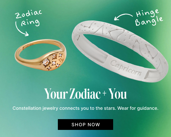 Your Zodiac + You | Constellation jewelry connects you to the stars. Wear for guidance. | SHOP NOW