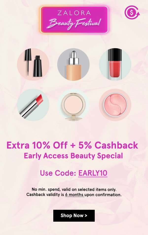 Beauty Fest Early Access: 10% Off + 5% Cashback