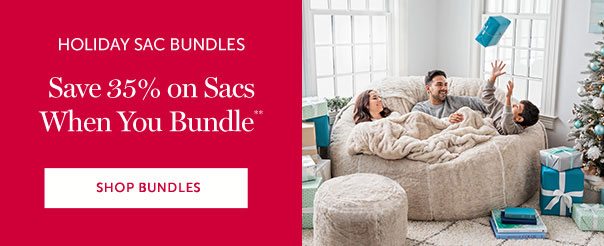 HOLIDAY SAC BUNDLES | Save 35% on Sacs When you Bundle** | SHOP BUNDLES >>