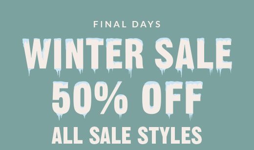 WINTER SALE 50% OFF | ALL SALE STYLES