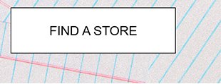 FIND A STORE