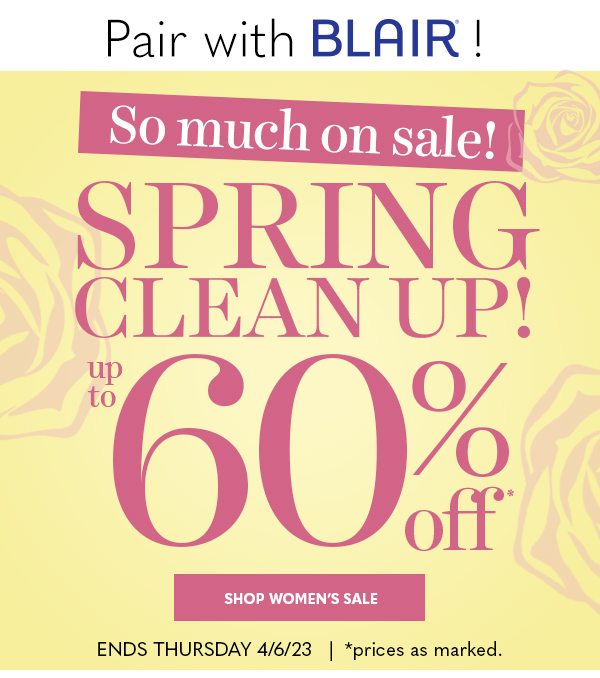 SPRING CLEAN UP SALE up to 60% OFF - ends 4/6/23 - SHOP WOMEN'S