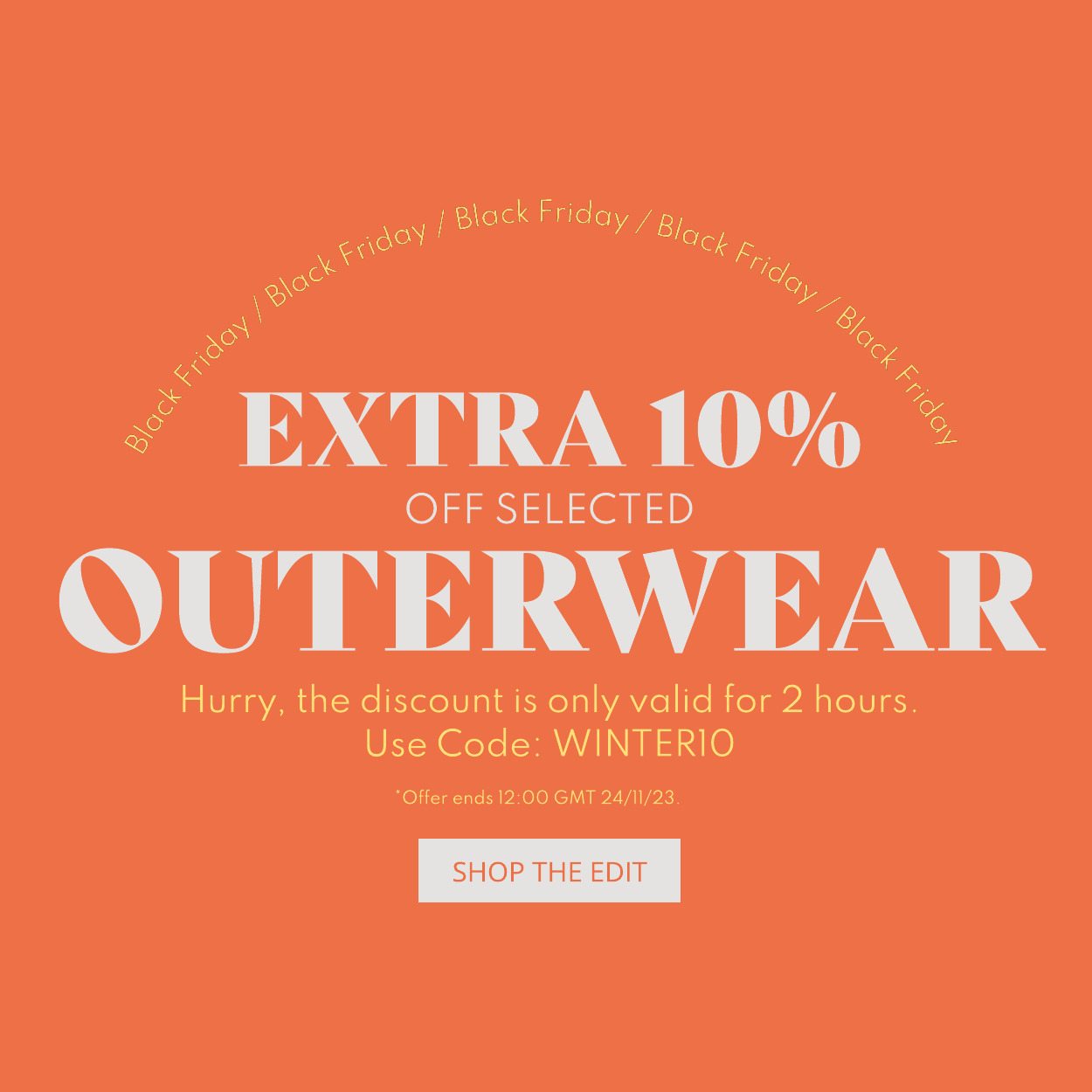 Extra 10% off when you use the code WINTER10