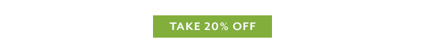 Take 20% Off