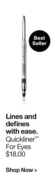 Lines and defineswith ease.Quickliner™ For Eyes