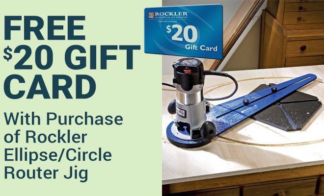 Free $20 Gift Card with purchase of Rockler Ellipse/Circle Router Jig