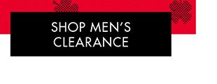 SHOP MEN'S CLEARANCE