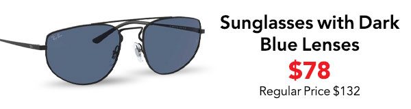 Ray-Ban Sunglasses 55mm with Dark Blue Lenses $78 (Regular Price $132)