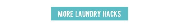 More Laundry Hacks